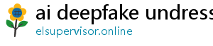 ai deepfake undress